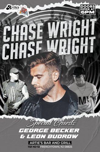 Chase Wright with Special Guests George Becker & Leon Budrow