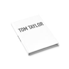 Load image into Gallery viewer, Tom Taylor - Journal