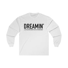 Load image into Gallery viewer, Lyric Series - Dreamin&#39; Long Sleeve 2019 Tour-T