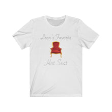 Load image into Gallery viewer, Leon&#39;s Favorite Hot Seat - Short Sleeve T