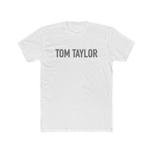 Load image into Gallery viewer, Tom Taylor - Premium Fit T